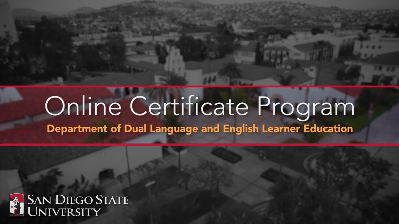  Online Dual Language & ELD Certificate Programs at SDSU 